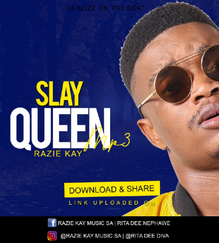 Razie Kay - Slay Queen Mp3 Audio Download