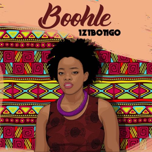 Boohle - Izibongo Mp3 Audio Download