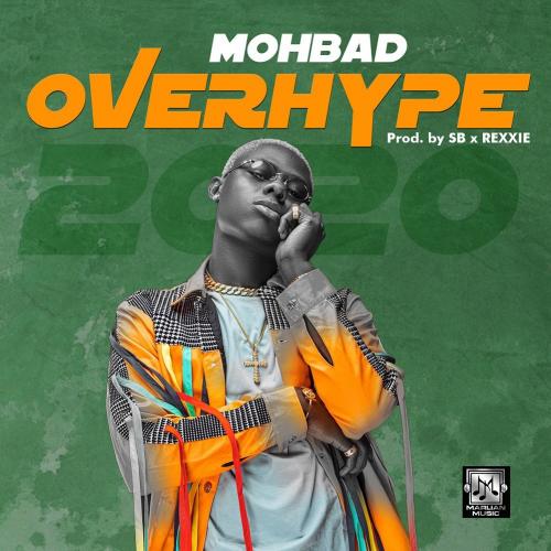 Mohbad - Overhype 2020 Mp3 Audio Download