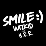WizKid – Smile Ft. H.E.R.