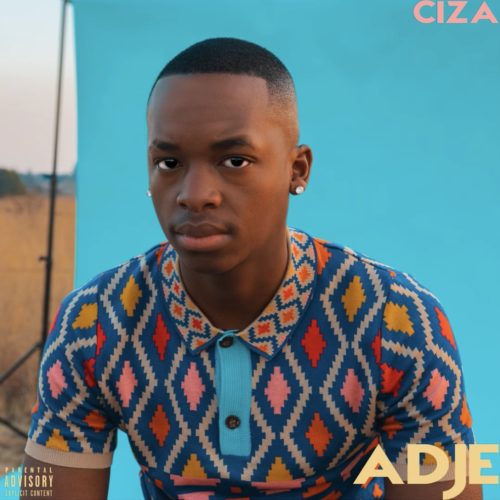 Ciza - Adje Mp3 Audio Download