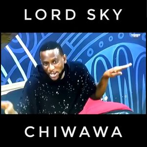 Lordsky - Chiwawa Ft. Tacha x Omashola (BBNaija 2019) Mp3 Audio Download Video