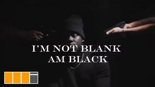 Medikal - Im Not Blank Im Black Mp3 Mp4 Download