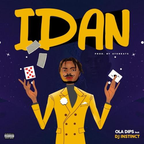 OlaDips - Idan Ft. DJ Instinct Mp3 Audio Download