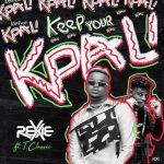 Rexxie Ft. T-Classic – Keep Your Kpali [Audio + Video]
