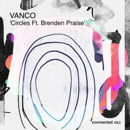 Vanco - Circles Ft. Brenden Praise Mp3 Audio Download