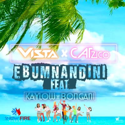 Vista & Catzico Ft. Kaylow & Bongani - Ebumnandini Mp3 Audio Download