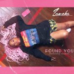 Zameka – Found You