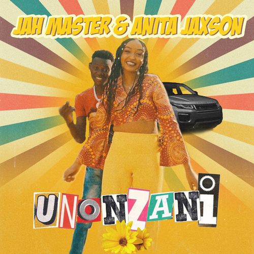 Anita Jaxson - Unonzani Ft. Jah Master Mp3 Audio Download