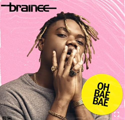 Brainee - Oh Bae Bae Mp3 Audio Download