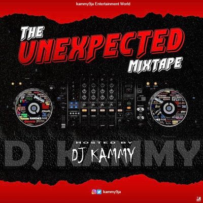 DJ Kammy - The UnExpected Mixtape MP3 DOWNLOAD