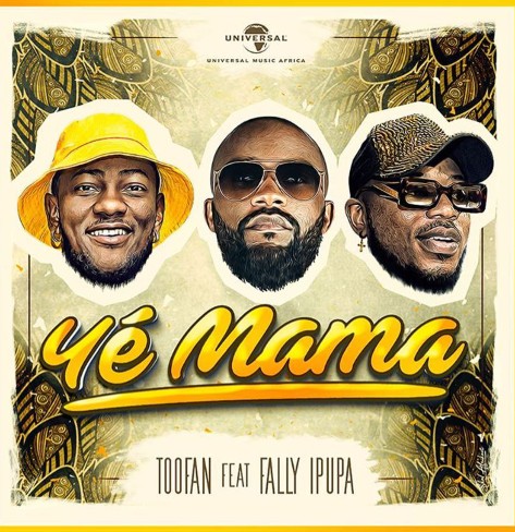 Toofan - Ye Mama Ft. Fally Ipupa