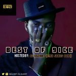 DJ Eazi007 – Best Of 9ice (Mixtape)