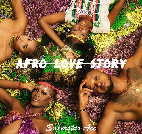 Superstar Ace - Afro Love Story (EP)