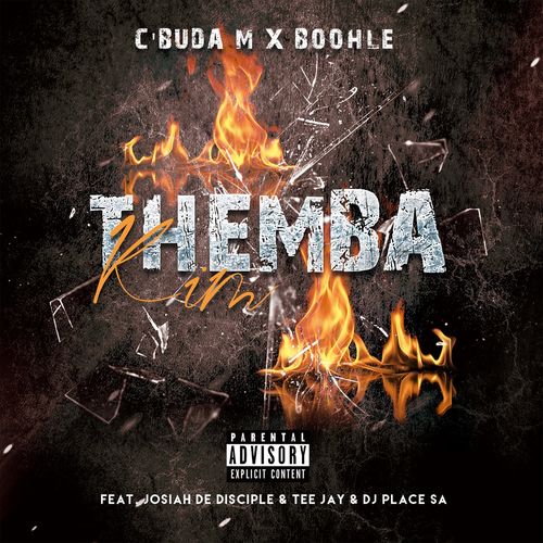 Cbuda M X Boohle - Themba Kim Ft. Josiah De Disciple