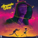 Fecent Ricco – Afrocalm Vibes Vol. 1 (EP)