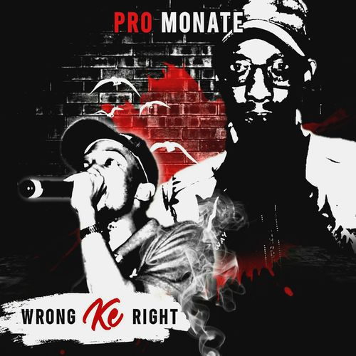 Pro Monate - Wrong Ke Right (EP)