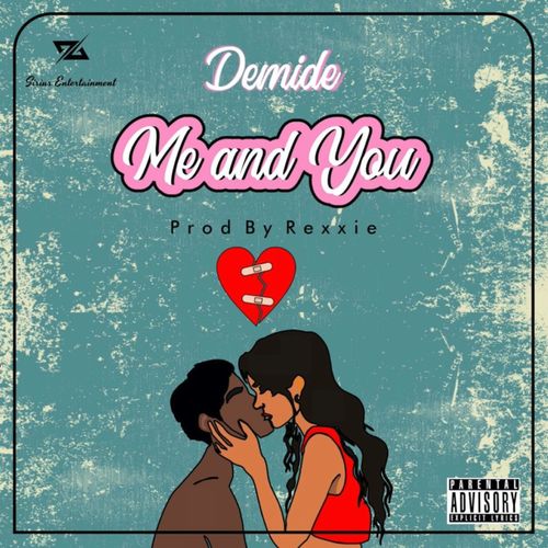 Demide - Me and You (Prod. by Rexxie)