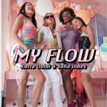 Korra Obidi – My Flow Ft. Sofia Vibes