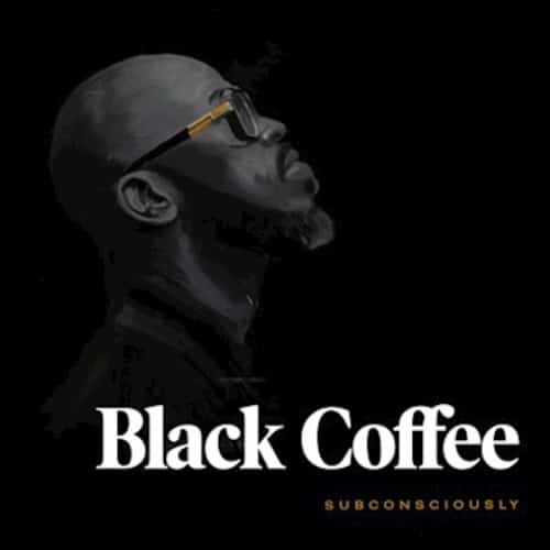 Black Coffee - Lost Ft. Jinadu, DJ Angelo