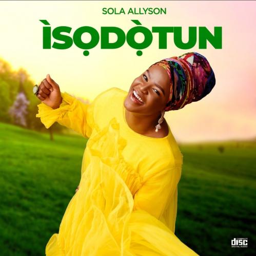 [Album] Sola Allyson - Isodotun Mp3 Audio