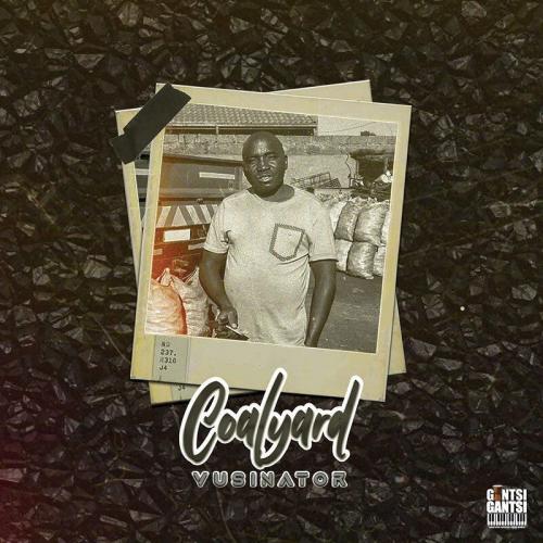 [EP] Vusinator - Coalyard Album