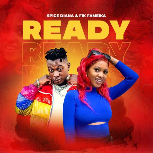 by Spice Diana & Fik Fameica - Ready