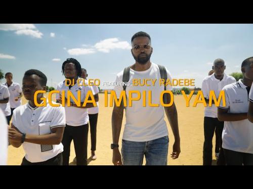 VIDEO: Dj Cleo Ft. Bucy Radebe - Gcina Impilo Yam