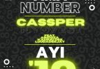 Cassper Nyovest - Ama Number Ayi 10 Ft. Abidoza, Kammu Dee, LuuDaDeejay