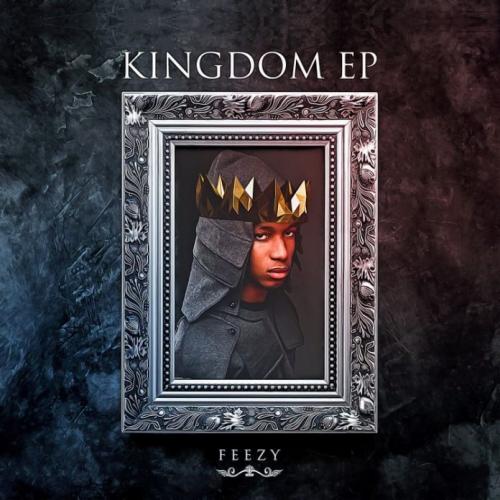 [EP] Feezy - Kingdom