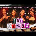 Natti Natasha x Farina x Cazzu x La Duraca – Las Nenas