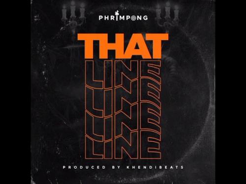 Phrimpong - That Line (Yaa Pono Diss)