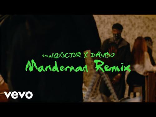 VIDEO: Small Doctor  Ft. Davido - ManDeMan (Remix)