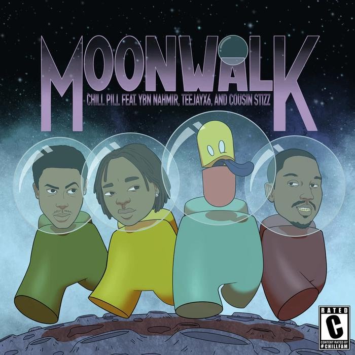 ChillPill - Moonwalk Feat. YBN Nahmir, Teejayx6 & Cousin Stizz