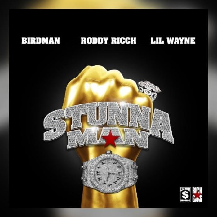 Birdman - Stunnaman Feat. Lil Wayne & Roddy Ricch