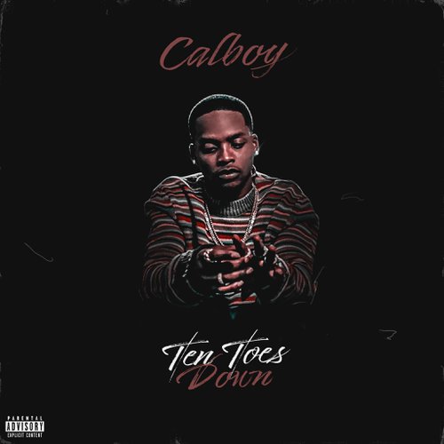 Calboy - Ten Toes Down