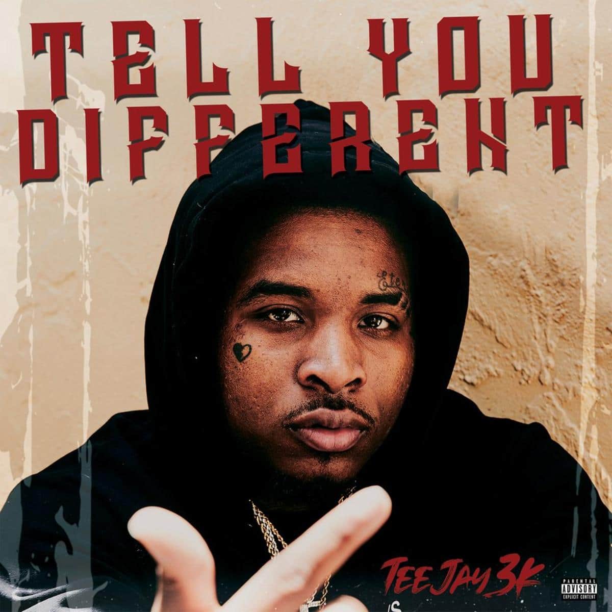 Teejay3k - Tell You Different
