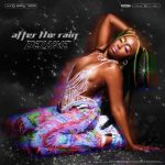 [ALBUM]: Yung Baby Tate – After The Rain (Deluxe)
