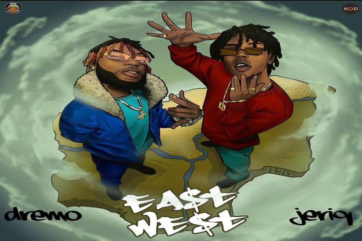 [EP] Dremo x Jeriq - East N West