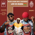 Major League & DJ Maphorisa – Amapiano Live Balcony Mix Africa B2B (S2 EP16)