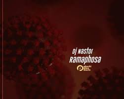 DJ Nastor - Ramaphosa Ft. Tsholo