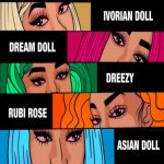 Asian Doll – Nunnadet Sh*t (Remix) Ft. Rubi Rose, Dreezy, DreamDoll & Ivorian Doll