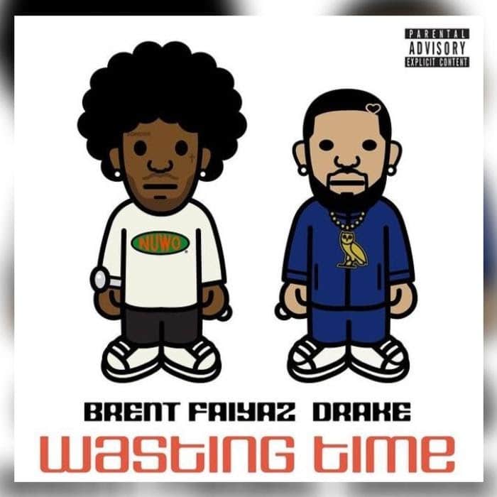 Brent Faiyaz - Wasting Time Feat. Drake