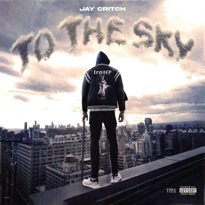Jay Critch - To The Sky