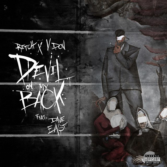 RetcH & V Don - Devil On My Back (feat. Dave East)