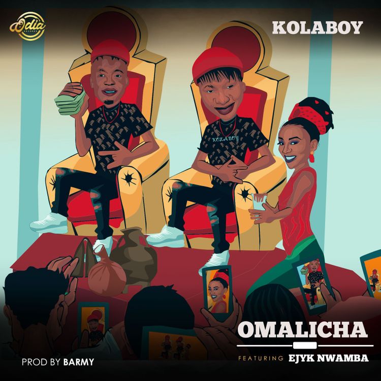 Kolaboy - Omalicha Ft. Ejyk Nwamba