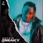 VIDEO: Hotkid – Freaky