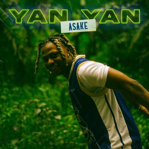 Asake - Yan Yan