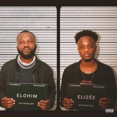 Elohim & Elizee – S.O.D