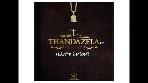 Heavy-K & Mbombi – Cd-J ft. Busiswa & 20ty Soundz